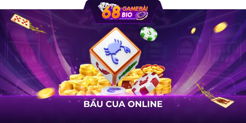 Bầu cua online: Nâng cao kỹ năng và chiến thắng cùng 68 Game Bài 1 Bầu cua online